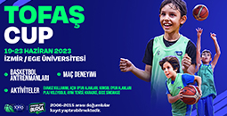 TOFAŞ CUP 19-23 HAZİRAN'DA İZMİR'DE