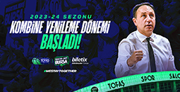 TOFAŞ BASKETBOL 2023_2024 SEZONU KOMBİNE YENİLEME DÖNEMİ BAŞLADI