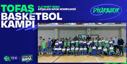 DİYARBAKIR'DA TOFAŞ BASKETBOL KAMPI'NA YOĞUN İLGİ