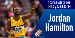 JORDAN HAMILTON TOFAŞ'TA