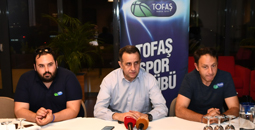 TOFAŞ PLAYOFF ÖNCESİ İFTAR YEMEĞİNDE BASIN MENSUPLARIYLA BİR ARAYA GELDİ